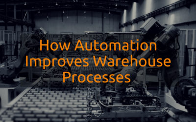 How Automation Improves Warehouse Processes