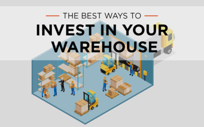 The Best Ways to Invest in Your Warehouse