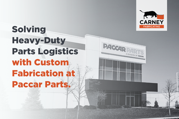 Solving Heavy-Duty Parts Logistics with Custom Fabrication – Paccar Parts